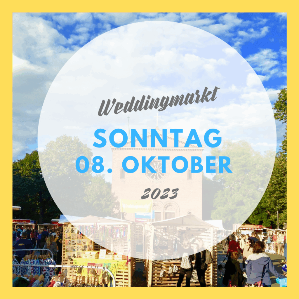 Ankündigung Weddingmarkt am 8. Oktober 2023